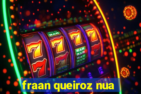 fraan queiroz nua
